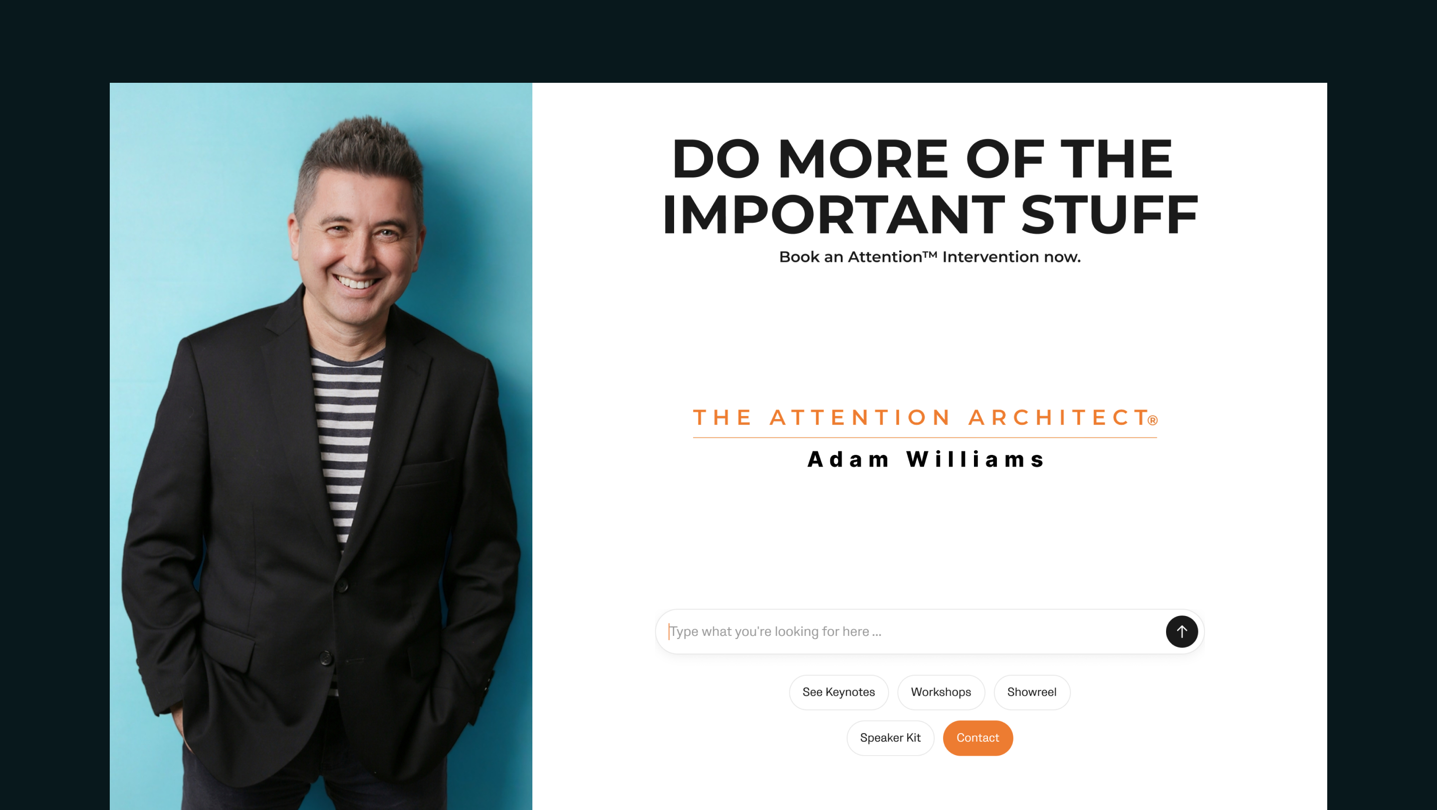 Before: Adam Williams - The Attention Architect original website